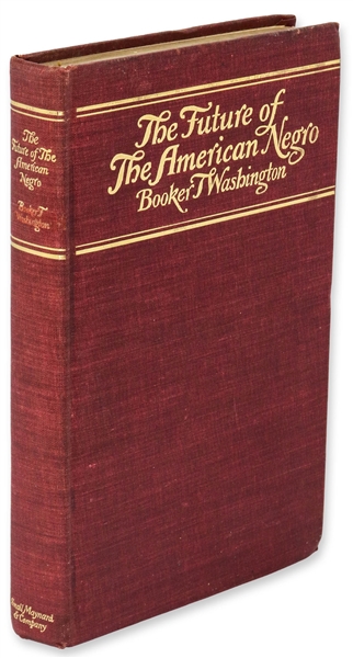 Booker T. Washington Signed First Printing of His First Major Publication, ''The Future of the American Negro''